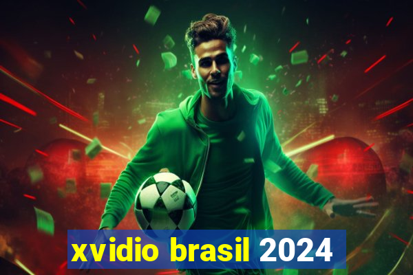 xvidio brasil 2024